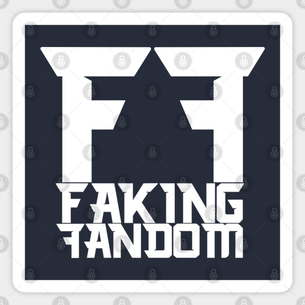 Faking Fandom Magnet by Faking Fandom